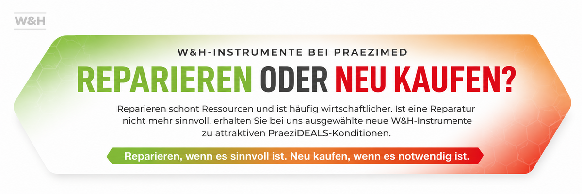 W&H Reparieren oder neu kaufen